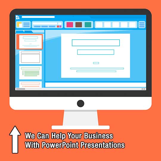 We Can Help Your Business With PowerPoint Presentations