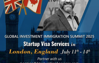 Join Startup Visa Services at the Global Investment Immigration Summit in London, England!